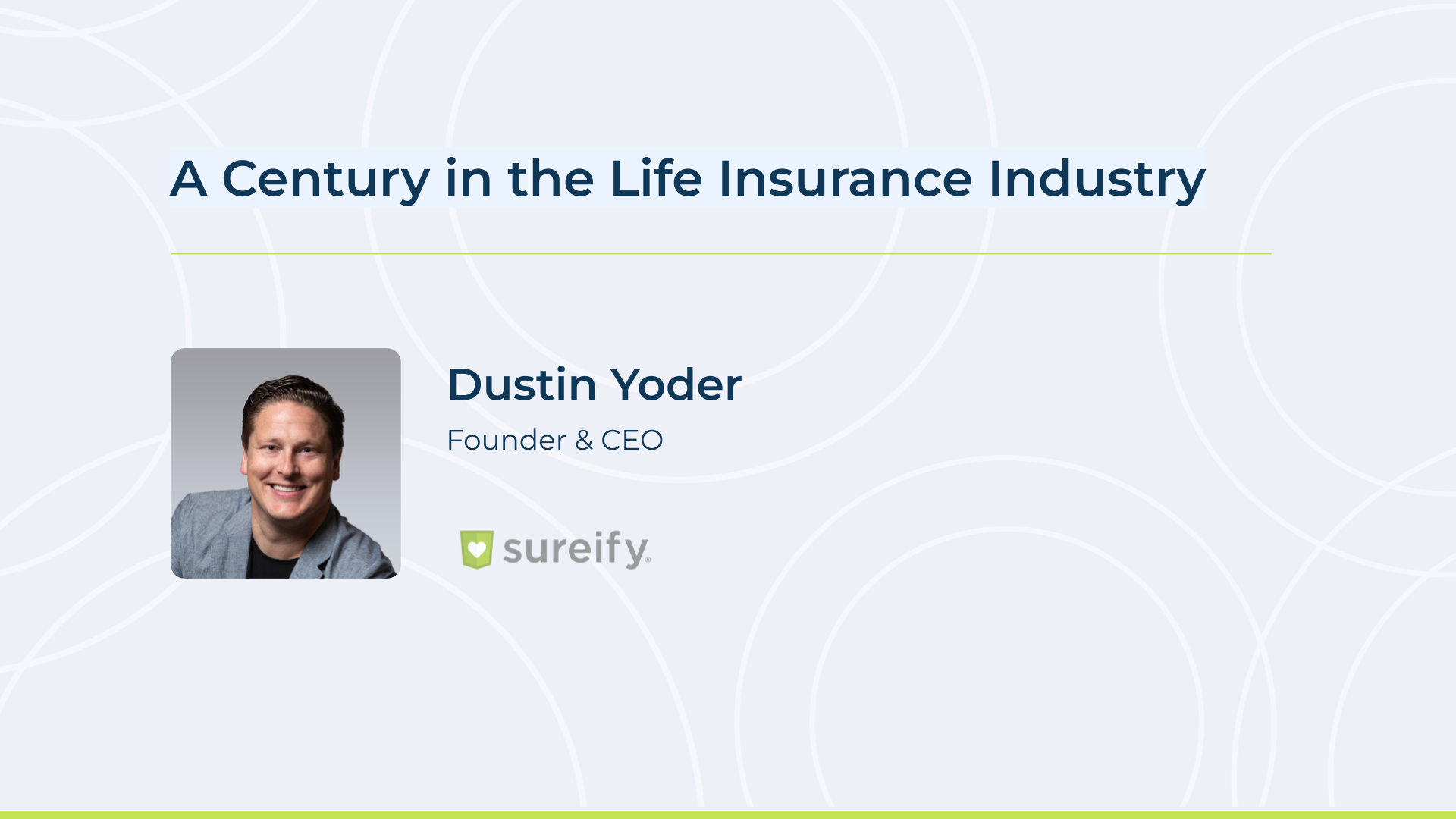 A Century in the Life Insurance Industry