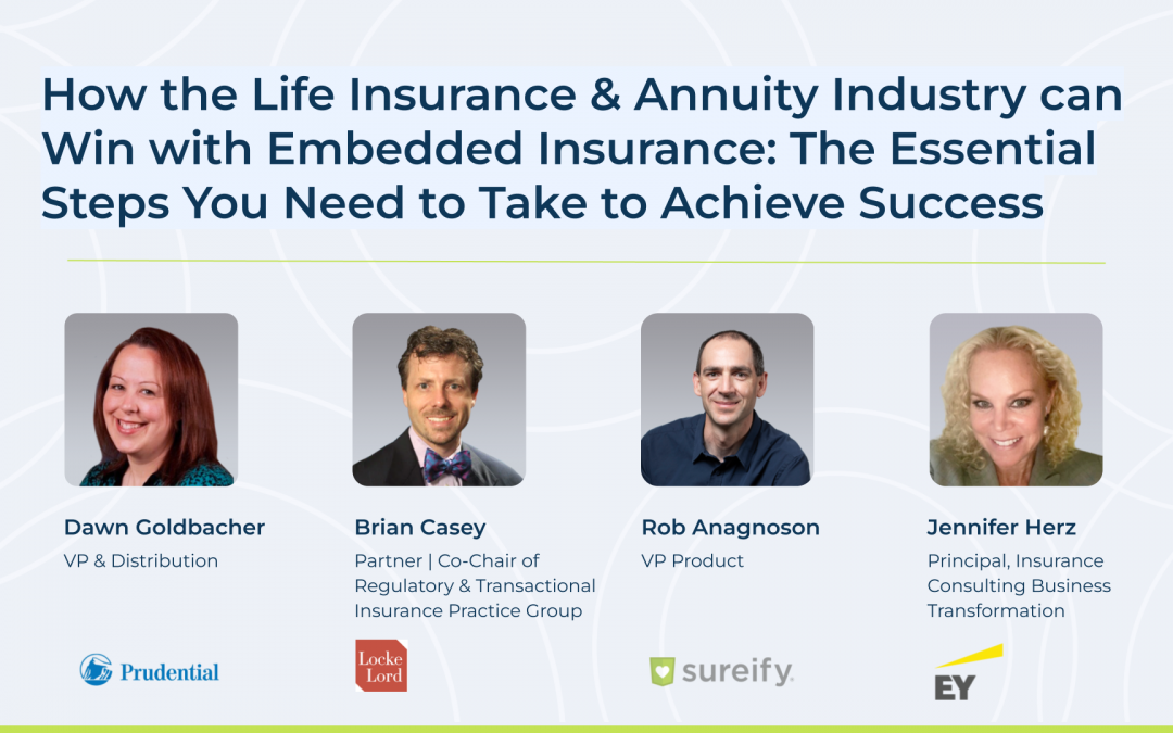 How the Life Insurance & Annuity Industry can Win with Embedded Insurance: The Essential Steps You Need to Take to Achieve Success