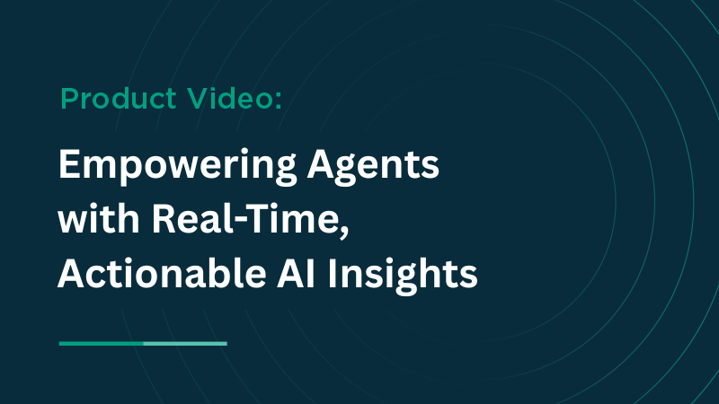 Empowering Agents with Real-time, Actionable AI