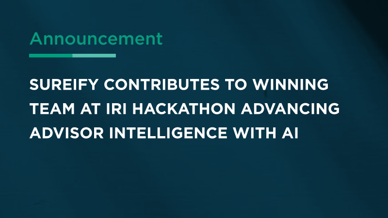 Sureify Contributes to Winning Team at IRI Hackathon Advancing Advisor Intelligence with AI