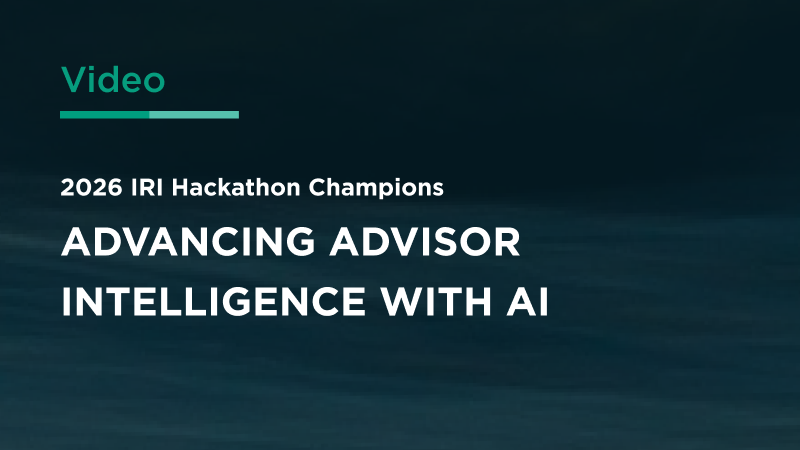 2026 IRI Hackathon Champions – Advancing Advisor Intelligence with AI