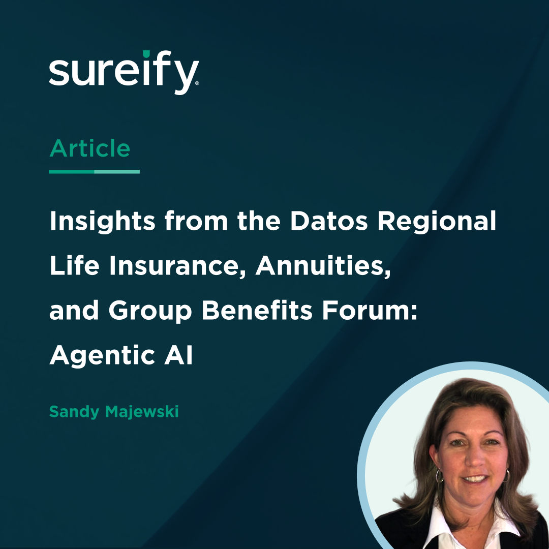 Insights from the Datos Regional Life Insurance, Annuities, and Group Benefits Forum: Agentic AI Insights from the Datos Regional Life Insurance, Annuities, and Group Benefits Forum: Agentic AI